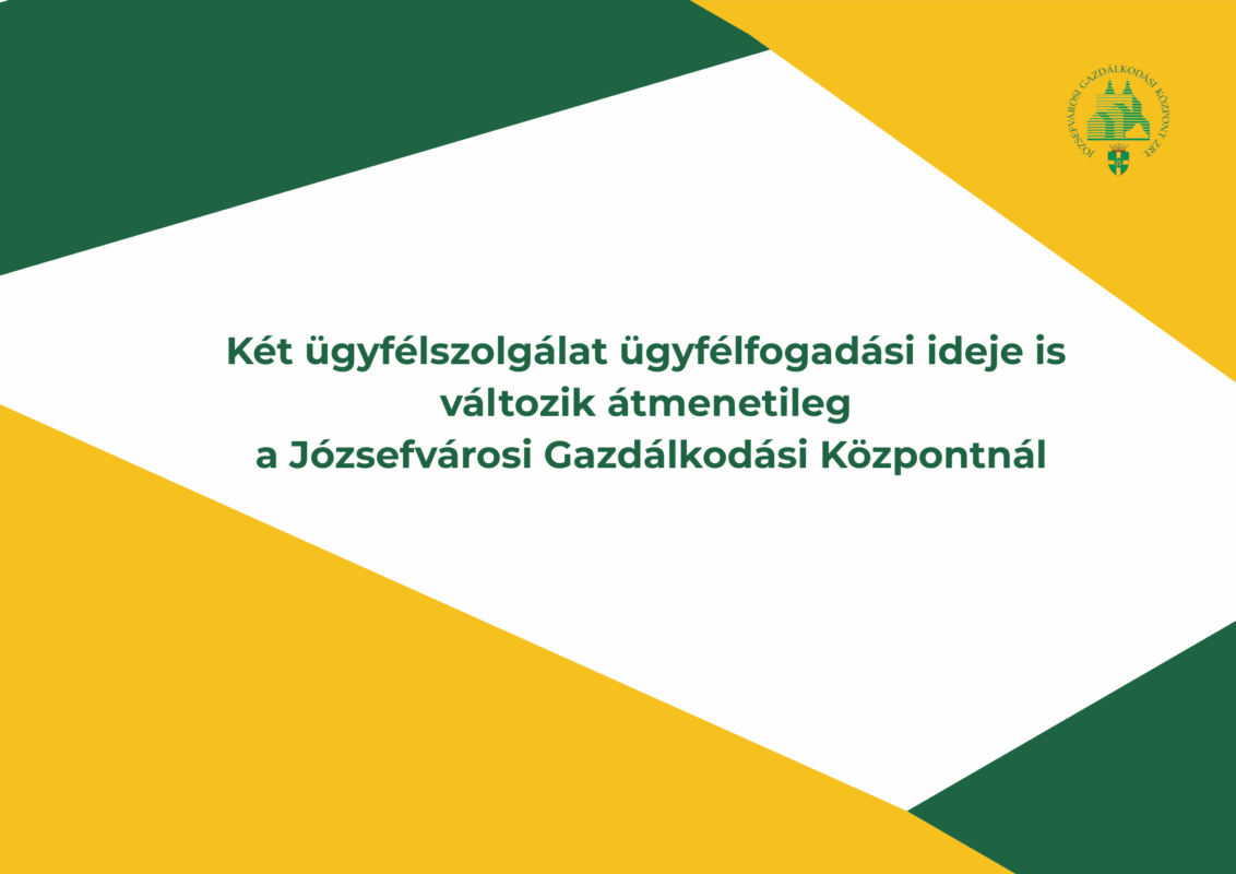 Több ügyfélszolgálat ügyfélfogadási ideje változik átmenetileg a JGK Zrt.-nél