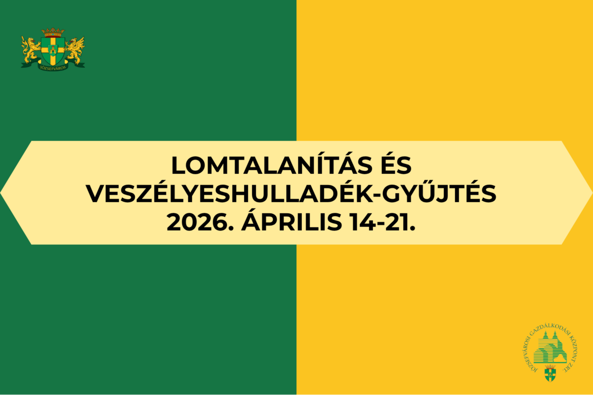 Lomtalanítás és veszélyeshulladék-gyűjtés lesz Józsefvárosban
