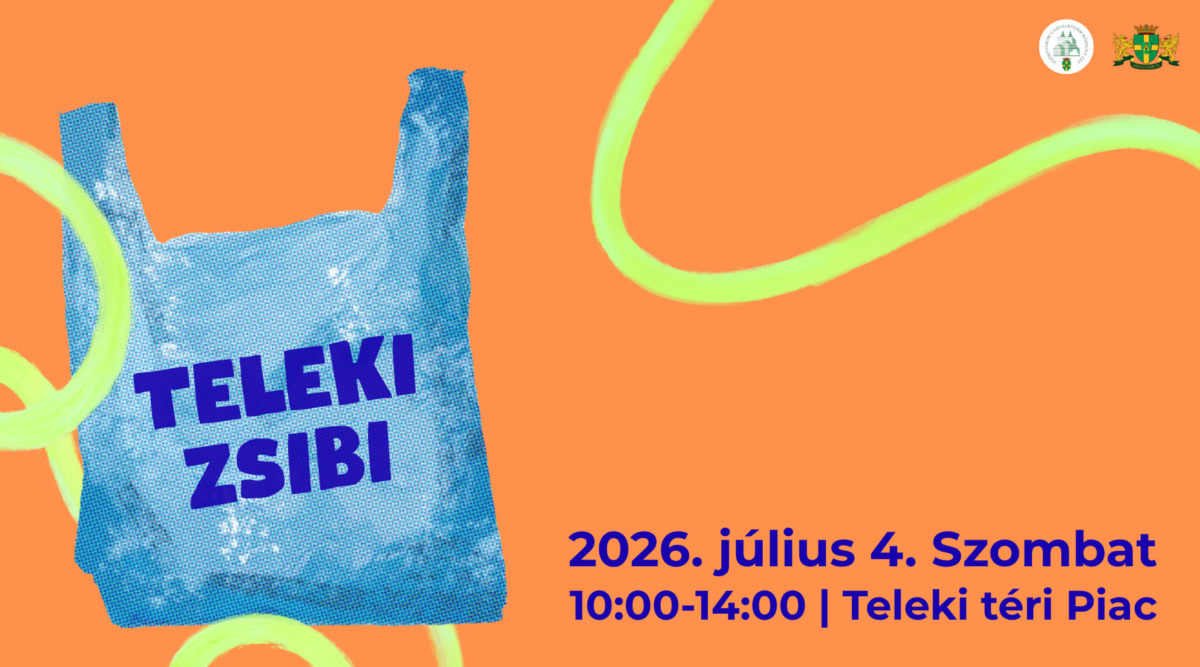 Júliusban is vár a Teleki Zsibi! – nyári kincsvadászat a Teleki téri Piacon