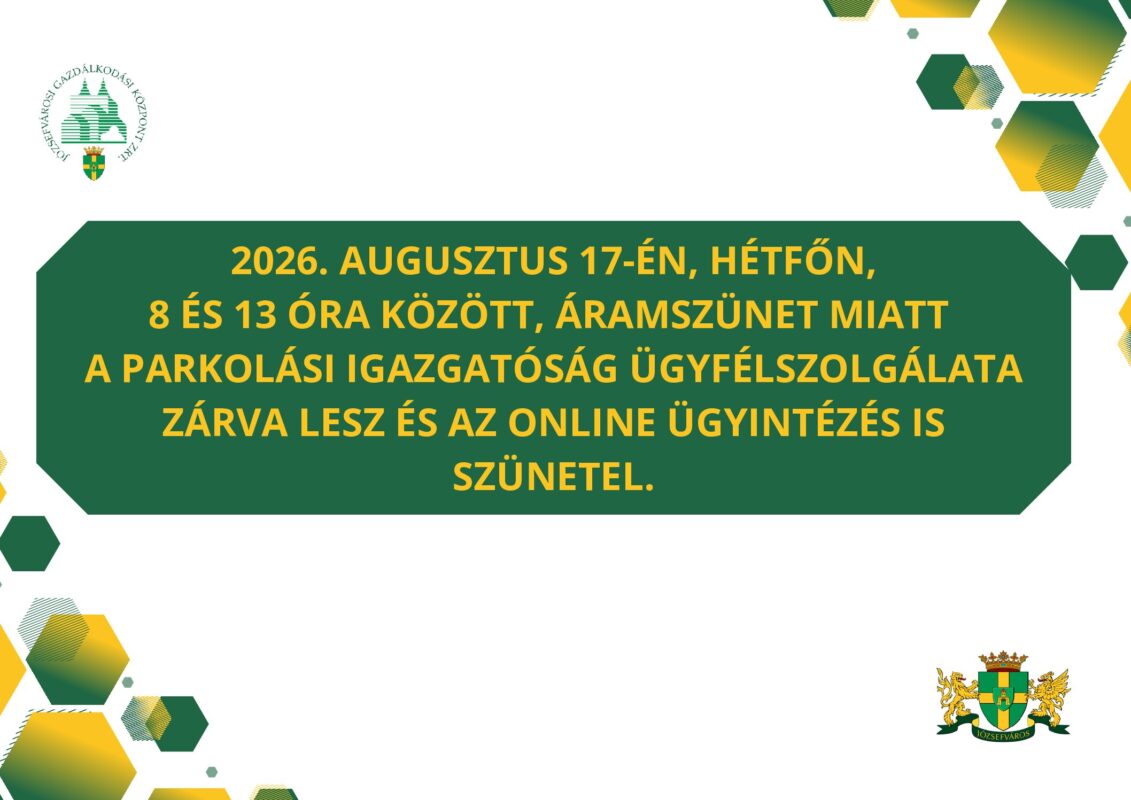 Áramszünet miatt augusztus 17-én 8 és 13 óra között zárva tart a Parkolási Igazgatóság ügyfélszolgálata